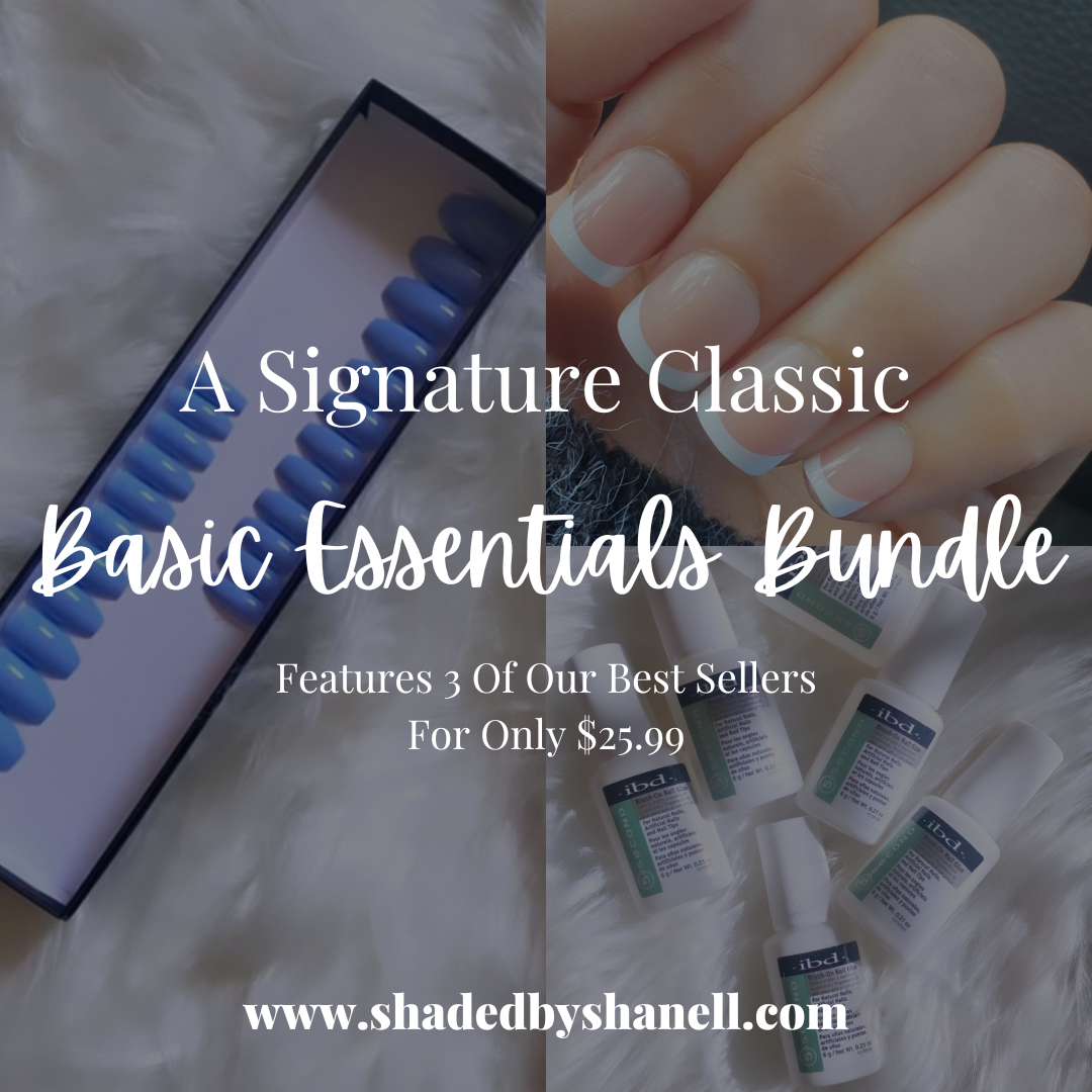 A Signature Classic: Basic Essentials Bundle - Mother's Day 2023 - Premium Press-On Nails from SBS - Just $22.99! Shop now at ShadedbyShanell